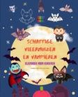 Image for Schattige vleermuizen en vampieren Kleurboek voor kinderen Vrolijke ontwerpen van de meest welwillende nachtwezens : Ongelooflijke verzameling van leuke vampieren om de creativiteit te stimuleren