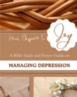 Image for From Despair to Joy : A Bible Study and Prayer Guide on Managing Depression