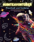 Image for Ruimteavonturen - Kleurboek voor kinderen - Leuke en creatieve ruimtetekeningen : Kinderen zullen hun creativiteit vergroten door ruimtereizen