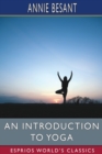 Image for An Introduction to Yoga (Esprios Classics)