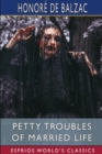 Image for Petty Troubles of Married Life (Esprios Classics)