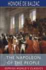 Image for The Napoleon of the People (Esprios Classics) : Translated by Ellen Marriage and Clara Bell.