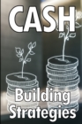 Image for Cash Building Strategies : How to Earn a Solid Income Online