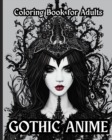 Image for Gothic Anime - Coloring Book for Adults : Beautiful Gothic Anime Girls