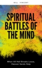Image for Spiritual Battles of the Mind