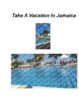 Image for Take A Vacation In Jamaica