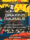 Image for GRAFFITI and MURALS #3 : Photo album for Street Art Lovers - Volume n.3