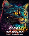 Image for Gatos com Mandalas - Livro de Colorir para Adultos