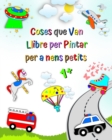 Image for Coses que Van Llibre per Pintar per a nens petits