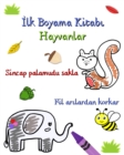 Image for Ilk Boyama Kitabi Hayvanlar