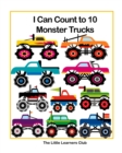 Image for I Can Count to 10 - Monster Trucks