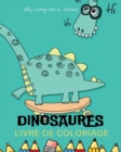 Image for Dinosaures Livre de Coloriage