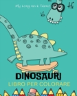 Image for Dinosauri Libro da colorare