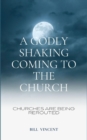 Image for A Godly Shaking Coming to the Church