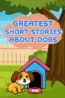 Image for Greatest Short Stories About Dogs