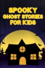 Image for Spooky Ghost Stories for Kids