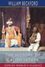 Image for The History of Caliph Vathek (Esprios Classics)