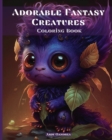 Image for Adorable Fantasy Creatures Coloring Book