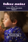 Image for Dulces sue?os volumen 1 : Cuentos infantiles para dormir