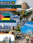 Image for INVEST IN MOZAMBIQUE - Visit Mozambique - Celso Salles : Invest in Africa Collection