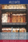 Image for Talks on the Study of Literature (Esprios Classics)