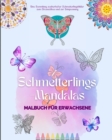 Image for Schmetterlings-Mandalas Malbuch f?r Erwachsene Anti-Stress und entspannende Designs zur F?rderung der Kreativit?t : Eine Sammlung von magischen Bildern zum Stressabbau und zur Entspannung