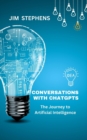 Image for Conversations with ChatGPT : The Journey to Artificial Intelligence