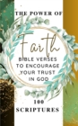 Image for The Power Of Faith - Bible Verses To Encourage Your Trust In God - 100 Scriptures : Green Mint Sage Gold Brown Beige Tan Gradient Watercolor Modern Cover Design
