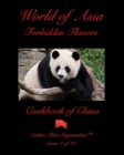 Image for World Of Asia &quot;Forbidden Flavors&quot; China