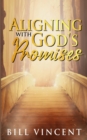 Image for Aligning With God&#39;s Promises