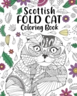 Image for Scottish Fold Cat Coloring Book : entangle Animal, Floral and Mandala Style, Pages for Cats Lovers