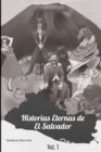 Image for Historias Eternas de El Salvador v1 : El Comienzo