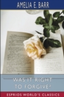 Image for Was It Right to Forgive? (Esprios Classics)