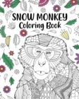 Image for Snow Monkey Coloring Book : Floral Cover, Mandala Crafts &amp; Hobbies Zentangle Books, Japanese macaque
