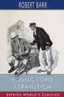 Image for Young Lord Stranleigh (Esprios Classics)