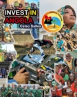 Image for INVEST IN ANGOLA - Visit Angola - Celso Salles : Invest in Africa Collection