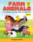 Image for Farm Animals Coloring Book for Toddlers : Simple, Funny and Enjoying Designs for Kids Ages 2-4