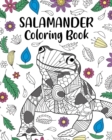 Image for Salamander Coloring Book : Funny Quotes and Freestyle Drawing Pages, Amphibian Spotted Salamanders