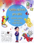 Image for Kniha Aktivit pro deti 4+