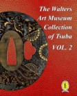 Image for The Walters Art Museum Collection of Tsuba Volume 2