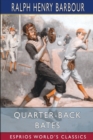 Image for Quarter-Back Bates (Esprios Classics)