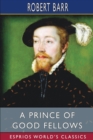 Image for A Prince of Good Fellows (Esprios Classics)