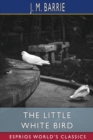 Image for The Little White Bird (Esprios Classics) : Or, Adventures in Kensington Gardens