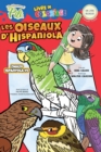 Image for Les Oiseaux d&#39;Hispaniola (Bilingue Francais - Cr?ole). Cr?ole-French for Kids Ages 2+ : The Adventures of Pili Coloring Book (Livre de coloriage)