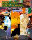 Image for INVERTIR EN COSTA DE MARFIL - Visit Ivory Coast - Celso Salles