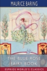 Image for The Blue Rose Fairy Book (Esprios Classics)