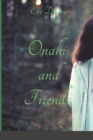 Image for Onahi and Friends
