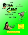 Image for The Bull Calf and Other tales : Edition 1892, Restoration 2023