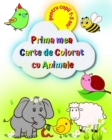 Image for Prima mea Carte de Colorat cu Animale pentru copii 1-3 ani
