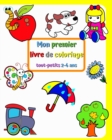 Image for Mon premier livre de coloriage tout-petits 2-4 ans